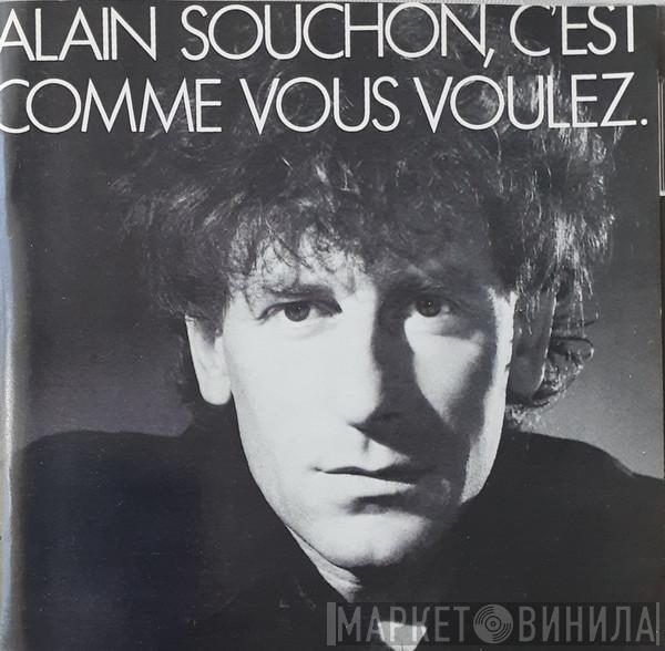  Alain Souchon  - C'Est Comme Vous Voulez.