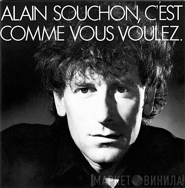  Alain Souchon  - C'Est Comme Vous Voulez.