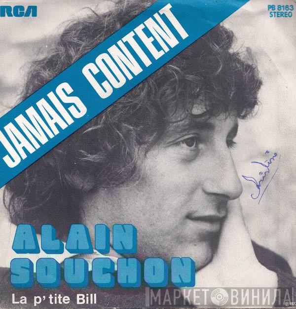  Alain Souchon  - Jamais Content
