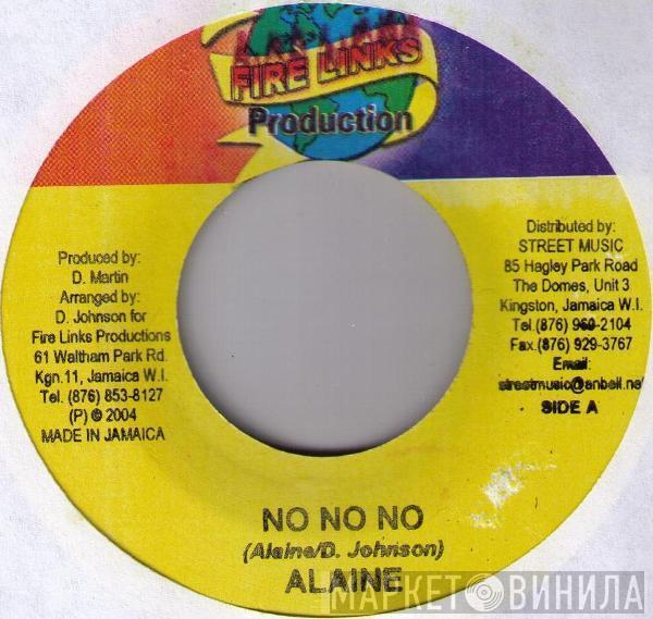 Alaine, Da'Ville - No No No / We Nuh Waan Nuh Friend