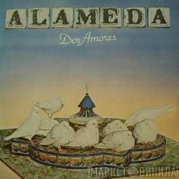 Alameda - Dos Amores