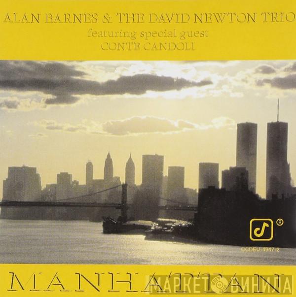 Alan Barnes, The David Newton Trio, Conte Candoli - Manhattan