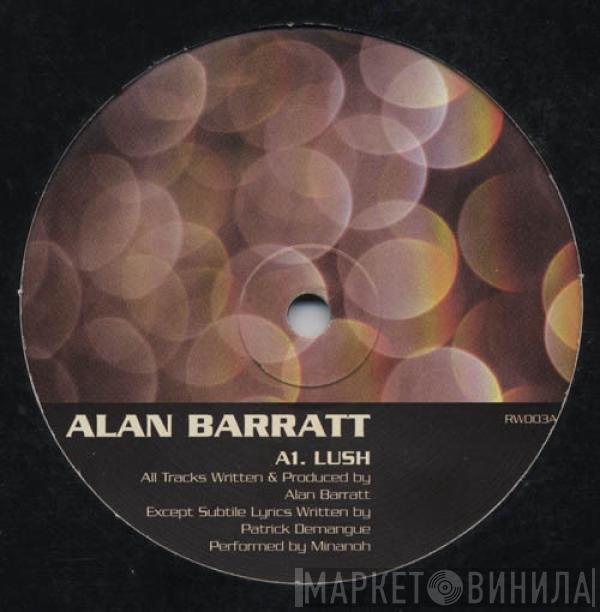 Alan Barratt - Lush