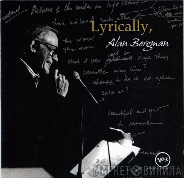  Alan Bergman  - Lyrically, Alan Bergman