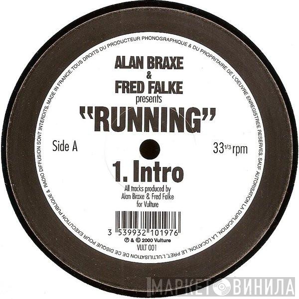 Alan Braxe & Fred Falke - Running