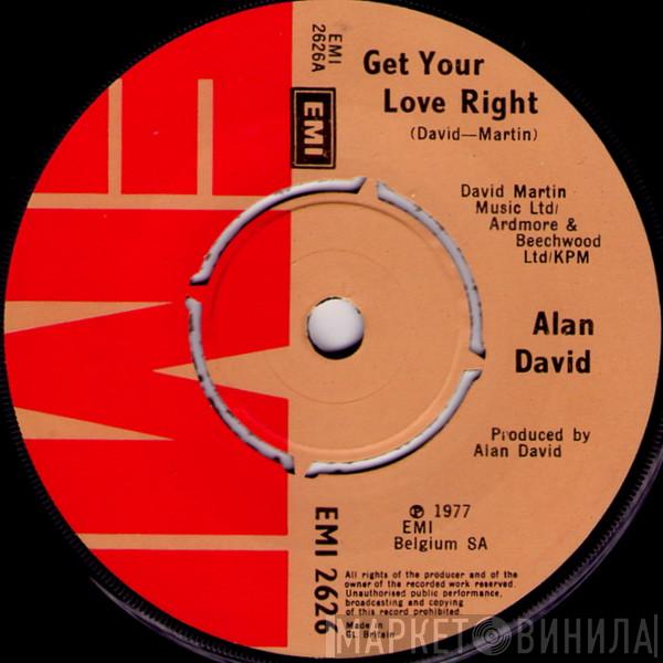 Alan David - Get Your Love Right