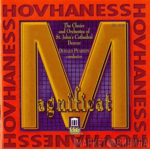 , Alan Hovhaness , St. John's Cathedral Choir , Orchestra Of St. John's Cathedral  Donald Pearson  - Magnificat