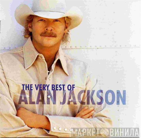 Alan Jackson  - The Very Best Of Alan Jackson