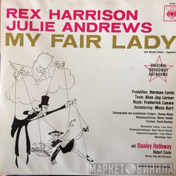 Alan Jay Lerner, Frederick Loewe, "My Fair Lady" Original Broadway Cast, Rex Harrison, Julie Andrews, Stanley Holloway - My Fair Lady (Original Broadway Aufnahme)