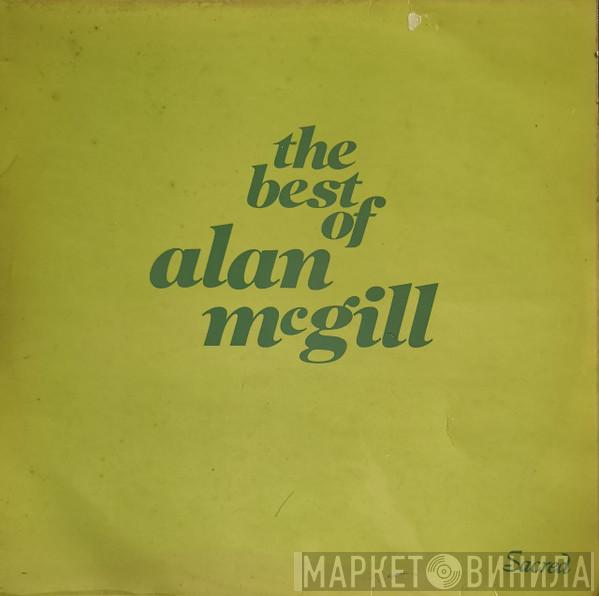 Alan McGill - The Best Of Alan McGill