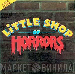 , Alan Menken  Howard Ashman  - Little Shop Of Horrors (Original Motion Picture Soundtrack)