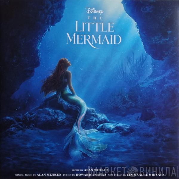 Alan Menken, Lin-Manuel Miranda, Howard Ashman - The Little Mermaid