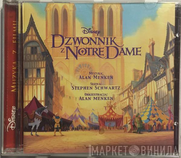 , Alan Menken  Stephen Schwartz  - Dzwonnik Z Notre Dame