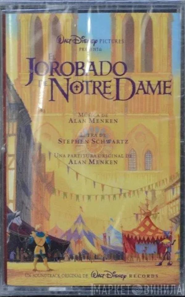 , Alan Menken  Stephen Schwartz  - El Jorobado De Notre Dame (Un Soundtrack Original De Walt Disney Records)