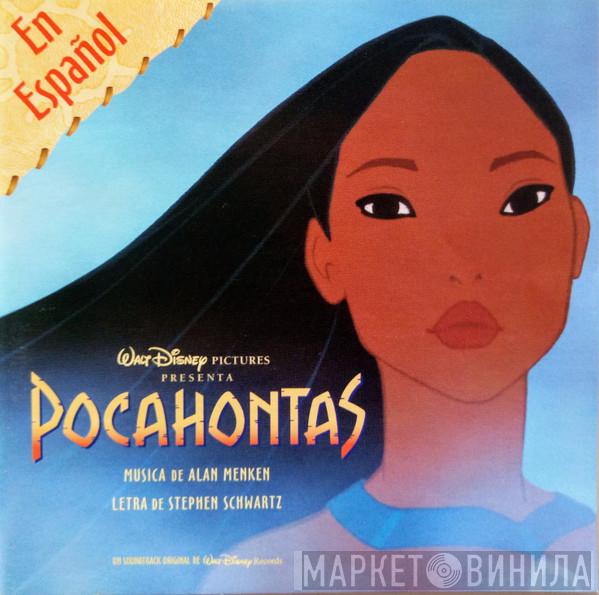 , Alan Menken  Stephen Schwartz  - Pocahontas (Un Soundtrack Original De Walt Disney Records)
