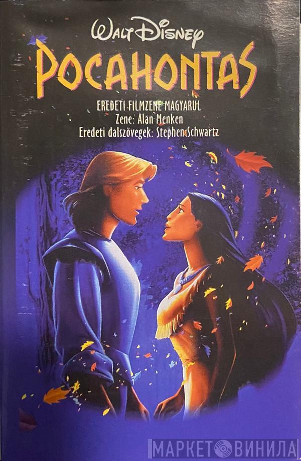 , Alan Menken  Stephen Schwartz  - Pocahontas - Eredeti filmzene magyarul