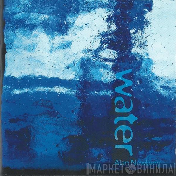 Alan Newbery - Water