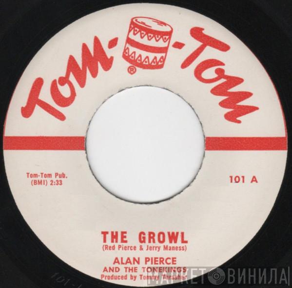 Alan Pierce And The Tonekings  - The Growl / Swampwater