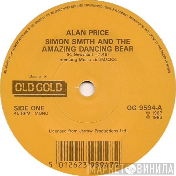 Alan Price - Simon Smith And The Amazing Dancing Bear / I Put A Spell On You