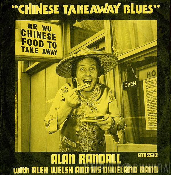 Alan Randall, Alex Welsh Dixielanders - Chinese Takeaway Blues