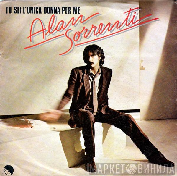  Alan Sorrenti  - Tu Sei L'Unica Donna Per Me