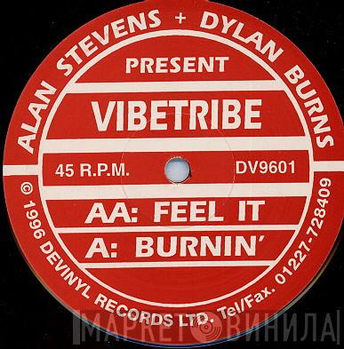 Alan Stevens, Dylan Burns, Vibetribe - Burnin'
