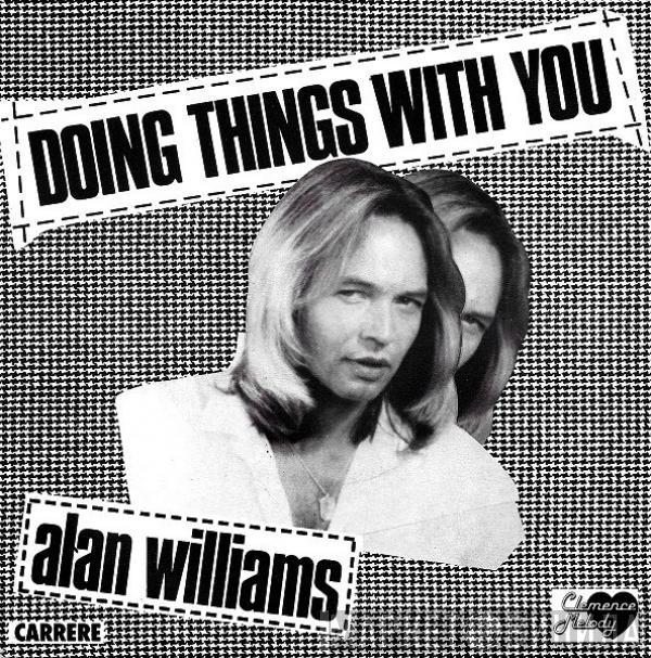 Alan Williams - Doing Things With You