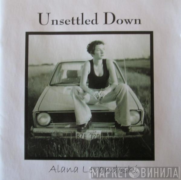  Alana Levandoski  - Unsettled Down