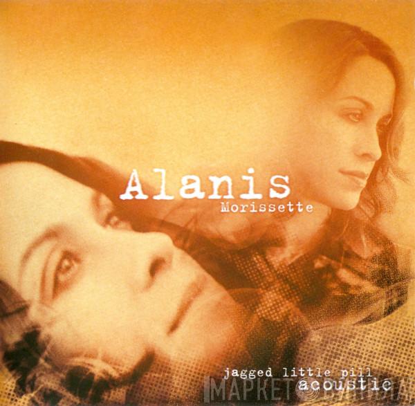 Alanis Morissette - Jagged Little Pill Acoustic