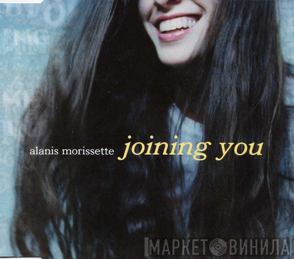 Alanis Morissette - Joining You