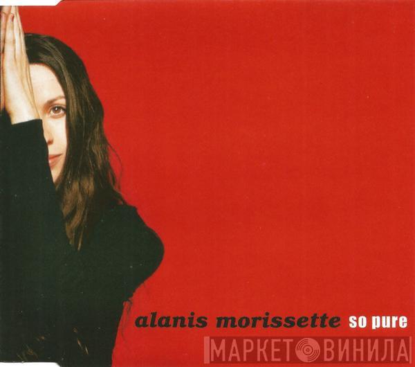  Alanis Morissette  - So Pure