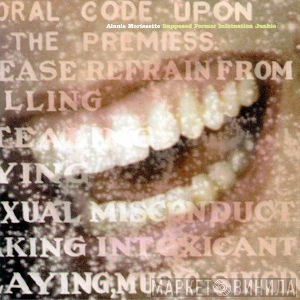  Alanis Morissette  - Supposed Former Infatuation Junkie