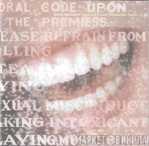  Alanis Morissette  - Supposed Former Infatuation Junkie