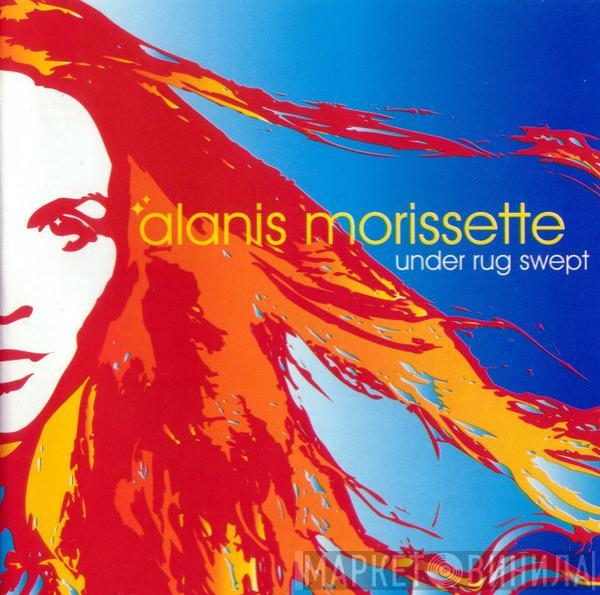 Alanis Morissette - Under Rug Swept