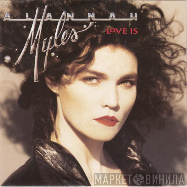 Alannah Myles - Love Is