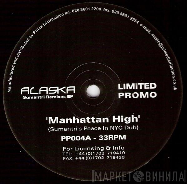 Alaska  - Sumantri Remixes EP