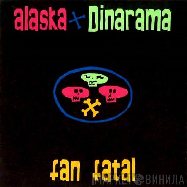 Alaska Y Dinarama - Fan Fatal