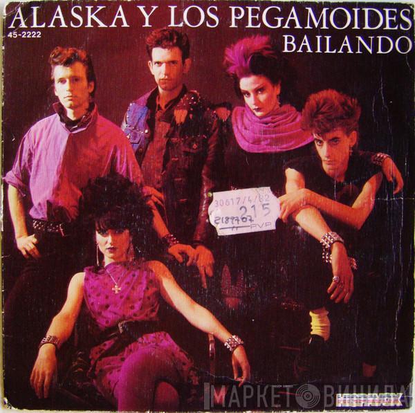 Alaska Y Los Pegamoides - Bailando