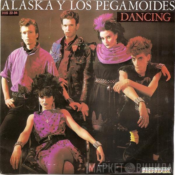  Alaska Y Los Pegamoides  - Bailando