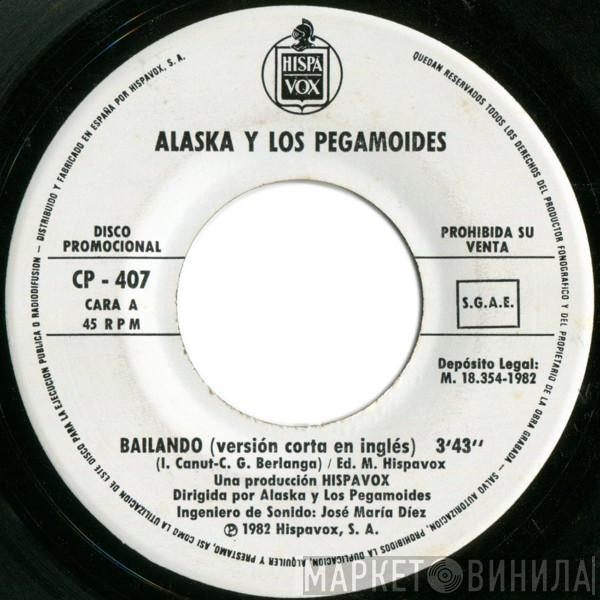  Alaska Y Los Pegamoides  - Bailando