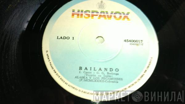  Alaska Y Los Pegamoides  - Bailando