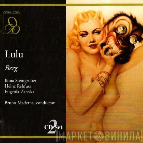 , Alban Berg , Ilona Steingruber , Heinz Rehfuss , Eugenia Zareska  Bruno Maderna  - Lulu