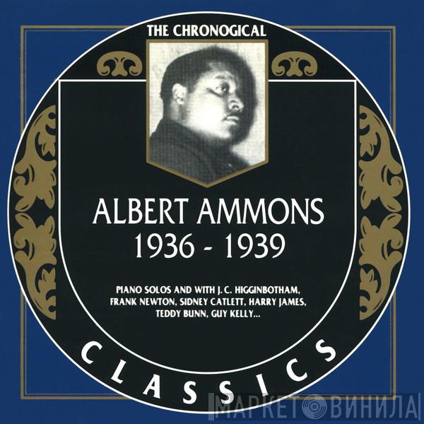 Albert Ammons - 1936-1939