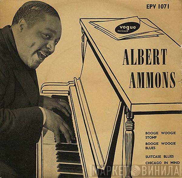 Albert Ammons - Albert Ammons