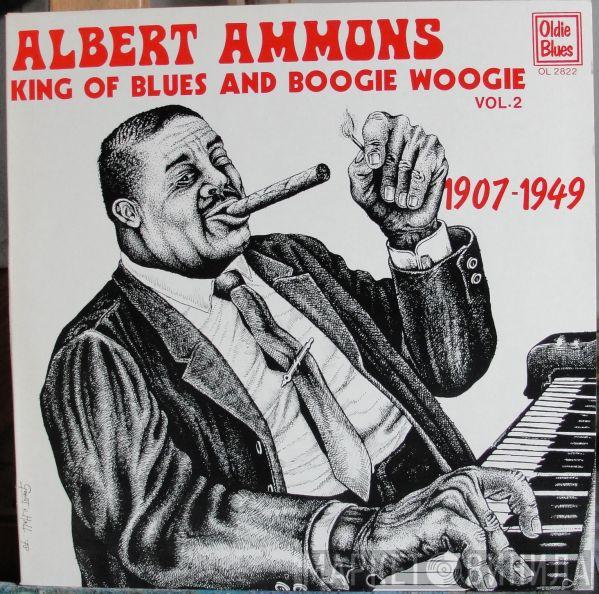 Albert Ammons - King Of Blues And Boogie Woogie Vol. 2