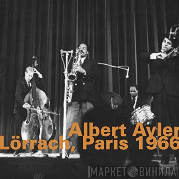  Albert Ayler  - Lörrach, Paris 1966 (Live)