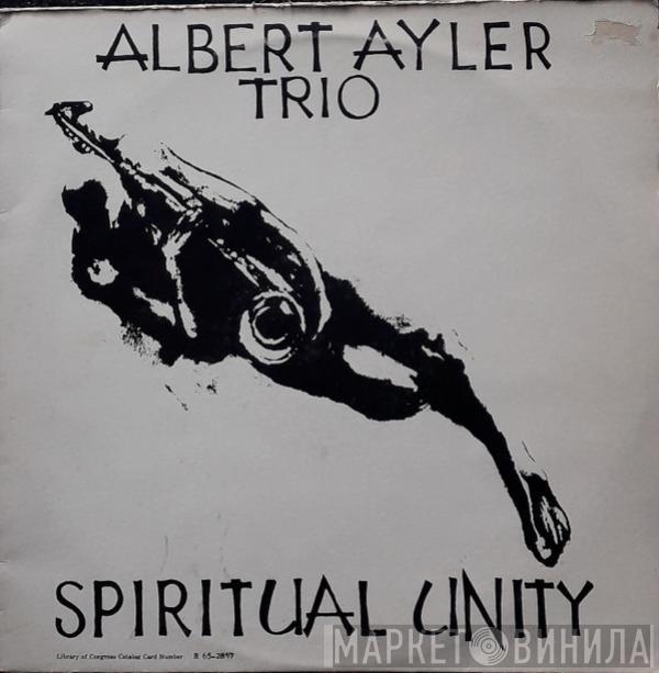 Albert Ayler Trio - Spiritual Unity