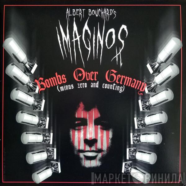 Albert Bouchard - Imaginos II: Bombs Over Germany (Minus Zero And Counting)