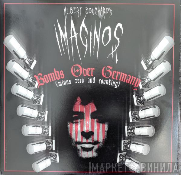  Albert Bouchard  - Imaginos II: Bombs Over Germany (Minus Zero And Counting)