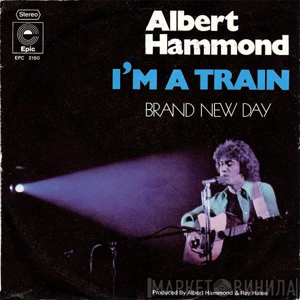 Albert Hammond - I'm A Train